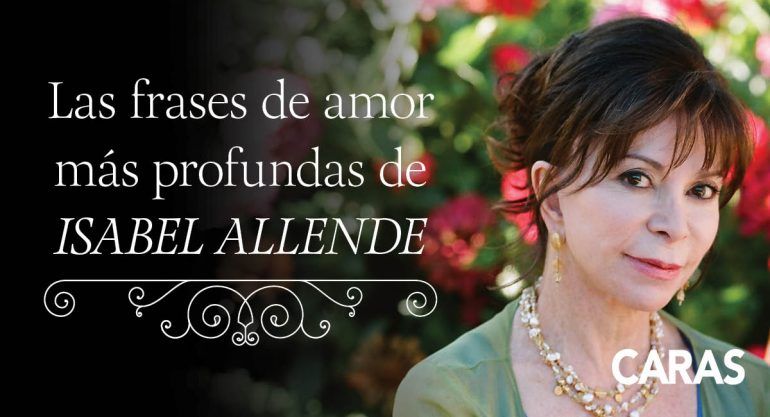 Las 10 frases más memorables de Isabel Allende